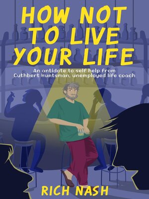 cover image of How Not to Live Your Life